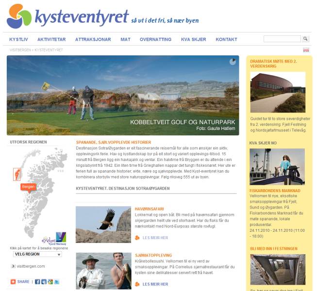 Kysteventyret was a part of visitbergen.com, promoting tourism on Sotra and &Oslash;ygarden. I was responsible for full CSS customisation, translation and webmastery.